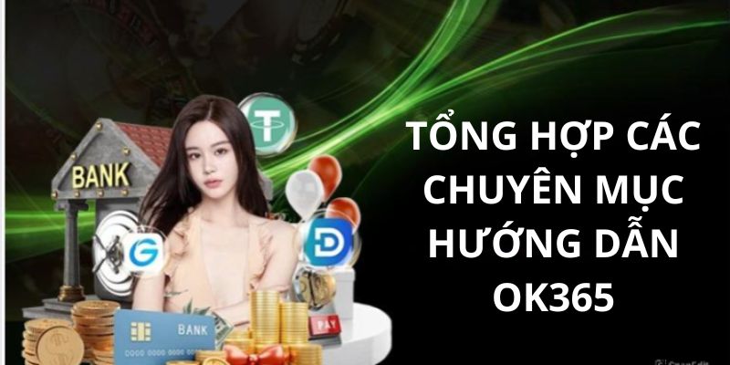 Hướng dẫn OK365 chi tiết